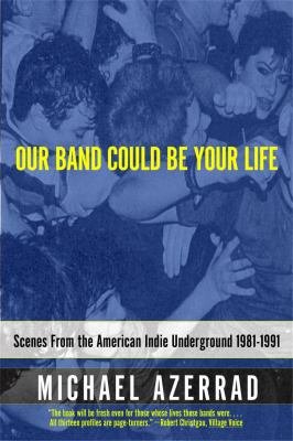 Thumbnail of Our Band Could Be Your Life — Saint Paul Public Library