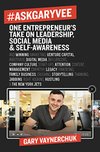 Cover of #AskGaryVee: One Entrepreneur's Take on Leadership, Social Media, and Self-Awareness