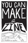 Thumbnail of You Can Make a Zine | PDF to Flipbook