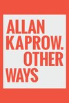 Thumbnail of Allan Kaprow, Herbert Kohl, Other Ways Project
