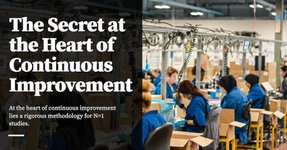 Thumbnail of The Secret at the Heart of Continuous Improvement