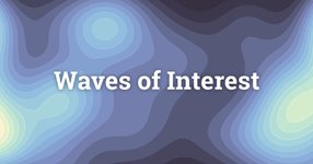 Thumbnail of Waves of Interest
