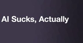 Thumbnail of AI Sucks, Actually