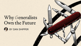 Thumbnail of Why Generalists Own the Future