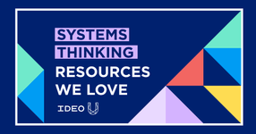 Thumbnail of 12 Systems Thinking Resources We Love: Books, Articles, and More to Get Started