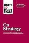 Cover of HBR's 10 Must Reads on Strategy