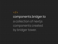 Thumbnail of Next JS Components created by Bridger Tower