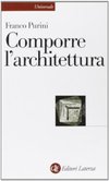 Cover of Comporre l'architettura. Ediz. illustrata