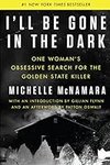 Cover of I'll Be Gone in the Dark