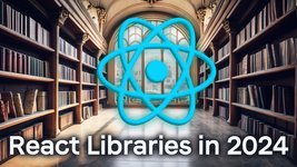 Thumbnail of 📚 React Libraries You Should Use In 2024