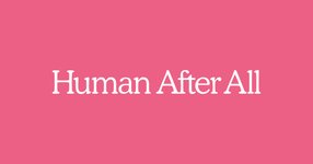Thumbnail of We're Human After All — a design agency in London
