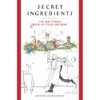 Cover of Secret Ingredients: The New Yorker Book of Food and Drink