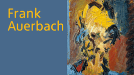 Thumbnail of Frank Auerbach | Tate Britain