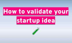 Thumbnail of How to validate your startup idea - 7 methods explained