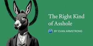 Thumbnail of The Right Kind of Asshole