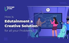 Thumbnail of This is How Edutainment can be a Creative Solution to All Your Problems!