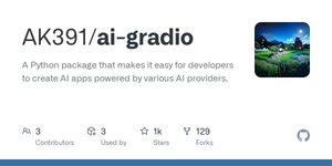 Thumbnail of GitHub - AK391/ai-gradio: A Python package that makes it easy for developers to create AI apps powered by various AI providers.