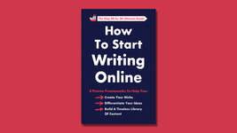 Thumbnail of How to Start Writing Online: The Ship 30 for 30 Ultimate Guide