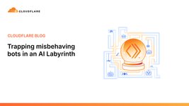 Thumbnail of Trapping misbehaving bots in an AI Labyrinth