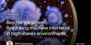Thumbnail of Beyond the screen: Rethinking machine interfaces in high-stakes environments