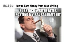 Thumbnail of Issue #341: How to Earn Money from Your Writing