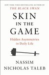 Cover of Skin in the Game: The Hidden Asymmetries in Daily Life