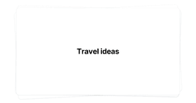Thumbnail of Travel ideas