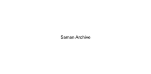 Thumbnail of Saman Archive