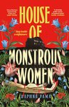 Thumbnail of House of Monstrous Women: A gripping debut gothic horror novel set in 1980s Philippines, perfect for fans of Mexican Gothic