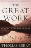 Cover of The Great Work: Our Way into the Future