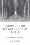 Cover of Scripture and the Authority of God: How to Read the Bible Today