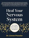 Cover of Heal Your Nervous System: The 5–Stage Plan to Reverse Nervous System Dysregulation