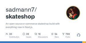 Thumbnail of GitHub - sadmann7/skateshop: An open source e-commerce skateshop build with everything new in Next.js.