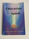 Cover of Education in Search of the Spirit PB Gardner 1996 Waldorf School 9780880104395| eBay