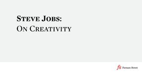 Thumbnail of Steve Jobs on Creativity