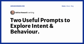 Thumbnail of Two Useful Prompts to Explore Intent & Behaviour