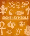 Cover of Signs and Symbols: An Illustrated Guide to Their Origins and Meanings (DK Compact Culture Guides)