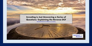 Thumbnail of Investing is Just Answering a Series of Questions: Explaining the Reverse DCF
