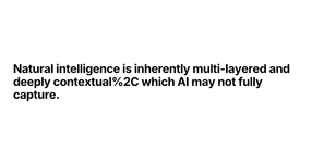 Thumbnail of Natural intelligence is inherently multi-layered and deeply ...