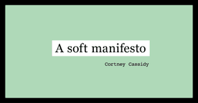 Thumbnail of A soft manifesto