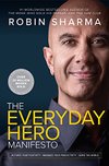 Cover of The Everyday Hero Manifesto: Activate Your Positivity, Maximize Your Productivity, Serve The World