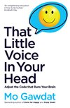 Cover of That Little Voice In Your Head: Adjust the Code that Runs Your Brain
