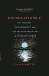 Cover of Consolations II: The Solace, Nourishment and Underlying…