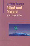 Cover of Mind and Nature: A Necessary Unity (Advances in Systems…