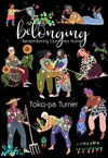 Cover of Belonging: Remembering Ourselves home