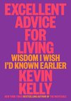 Cover of Excellent Advice for Living: Wisdom I Wish I'd Known Earlier