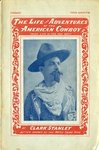 Thumbnail of The life and adventures of the American cow-boy : life in the Far West / by Clark Stanley, better known as the Rattle-snake King. : Stanley, Clark. : Free Download,...