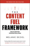 Cover of The Content Fuel Framework: How to Generate Unlimited Story Ideas (For Marketers and Creators)