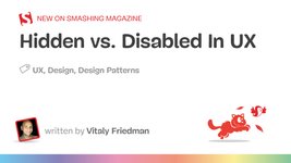 Thumbnail of Hidden vs. Disabled In UX — Smashing Magazine