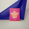 Cover of Self-Promotion Without Social Media – Book